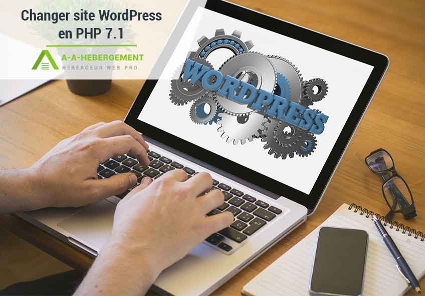 Changer votre site WordPress en PHP 7.1