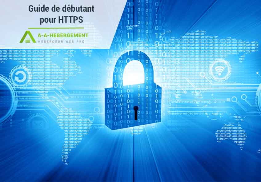 Guide de débutant sur HTTPS