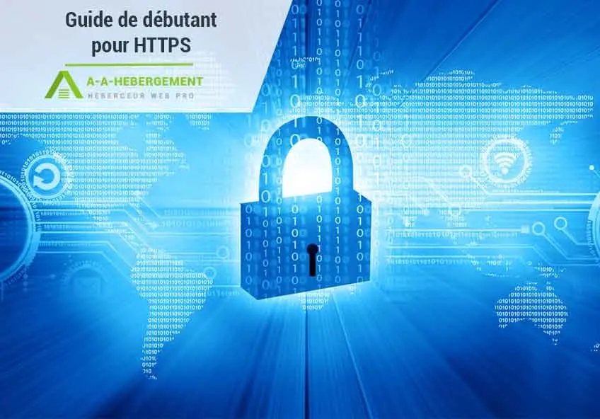 Guide de débutant sur HTTPS