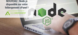 Utiliser Node.JS sur votre hébergement cPanel, c’est possible avec A-a-Hébergement !