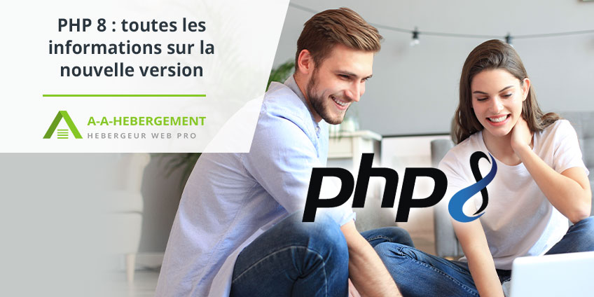 PHP 8 : toutes les informations sur la nouvelle version