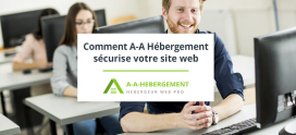 Comment A-A Hébergement sécurise votre site web