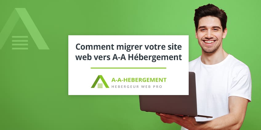 Comment migrer votre site web vers A-A Hébergement