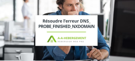 Comment résoudre l’erreur DNS_PROBE_FINISHED_NXDOMAIN : Guide complet pour les utilisateurs de WordPress