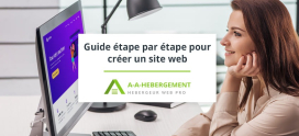 Guide étape par étape pour créer un site web avec A-A Hébergement