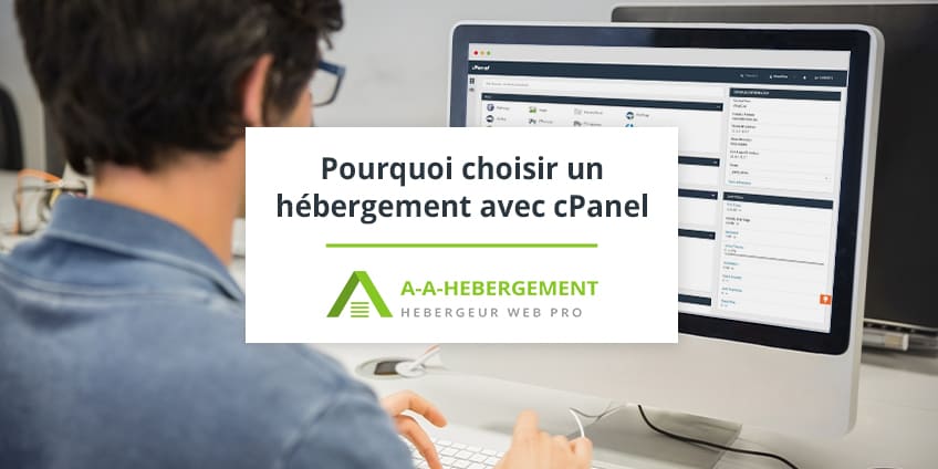 Pourquoi choisir un hébergement avec cPanel : avantages et inconvénients